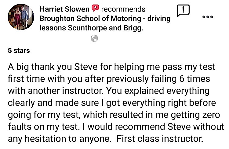 A big thank you Steve for helping me pass my test first time with you after previosly failing six times with another instructor. You explained everything clearly and made sure I got everything right before going for my test which resulted in me getting zero faults on my test. I would recommend Steve without any hesitation to anyone. First class instructor.. 